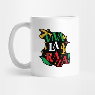 Viva La Raza Mug